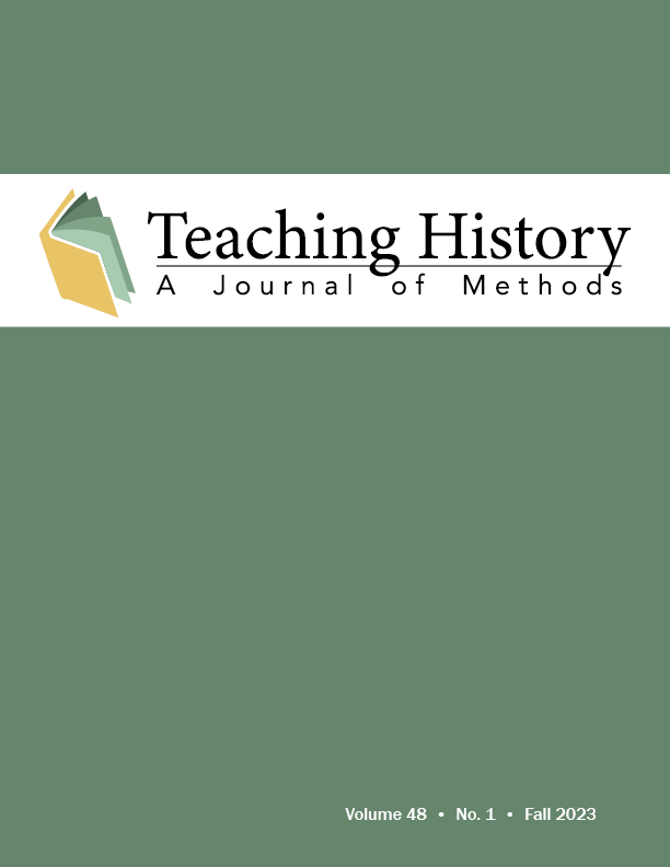 					View Vol. 48 No. 1 (2023): Teaching History: A Journal of Methods
				