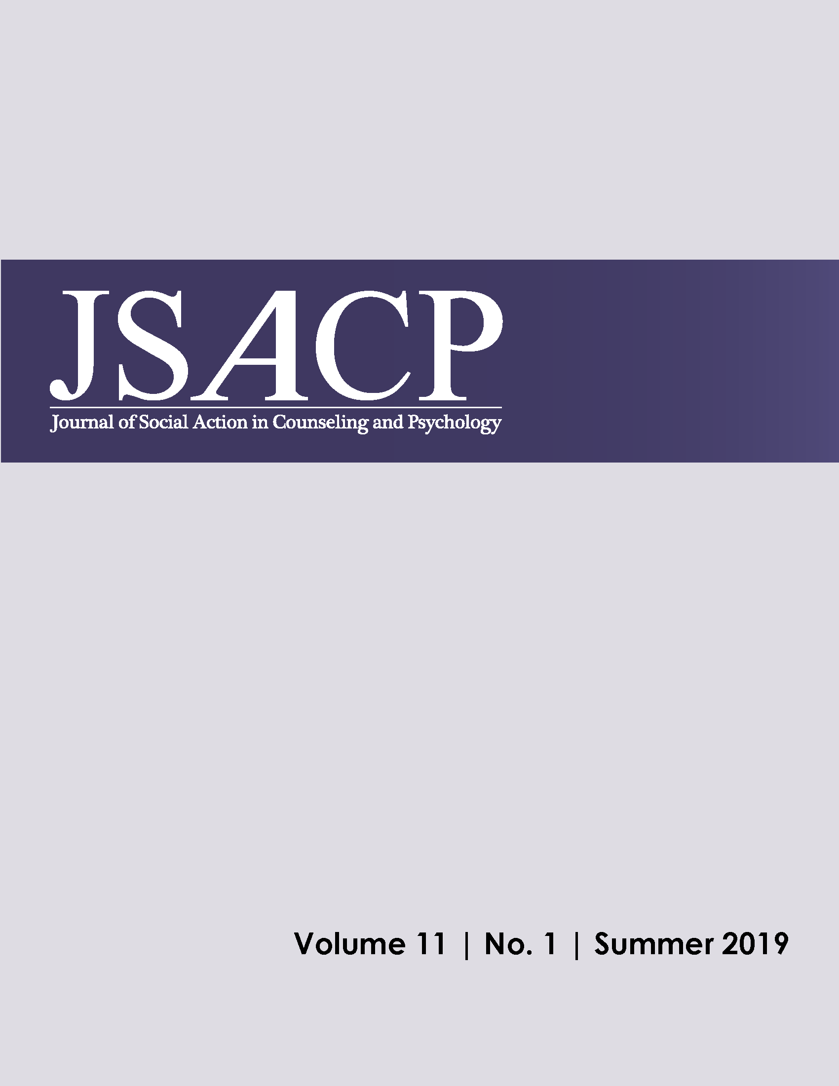					View Vol. 11 No. 1 (2019): Journal for Social Action in Counseling and Psychology, Summer 2019
				