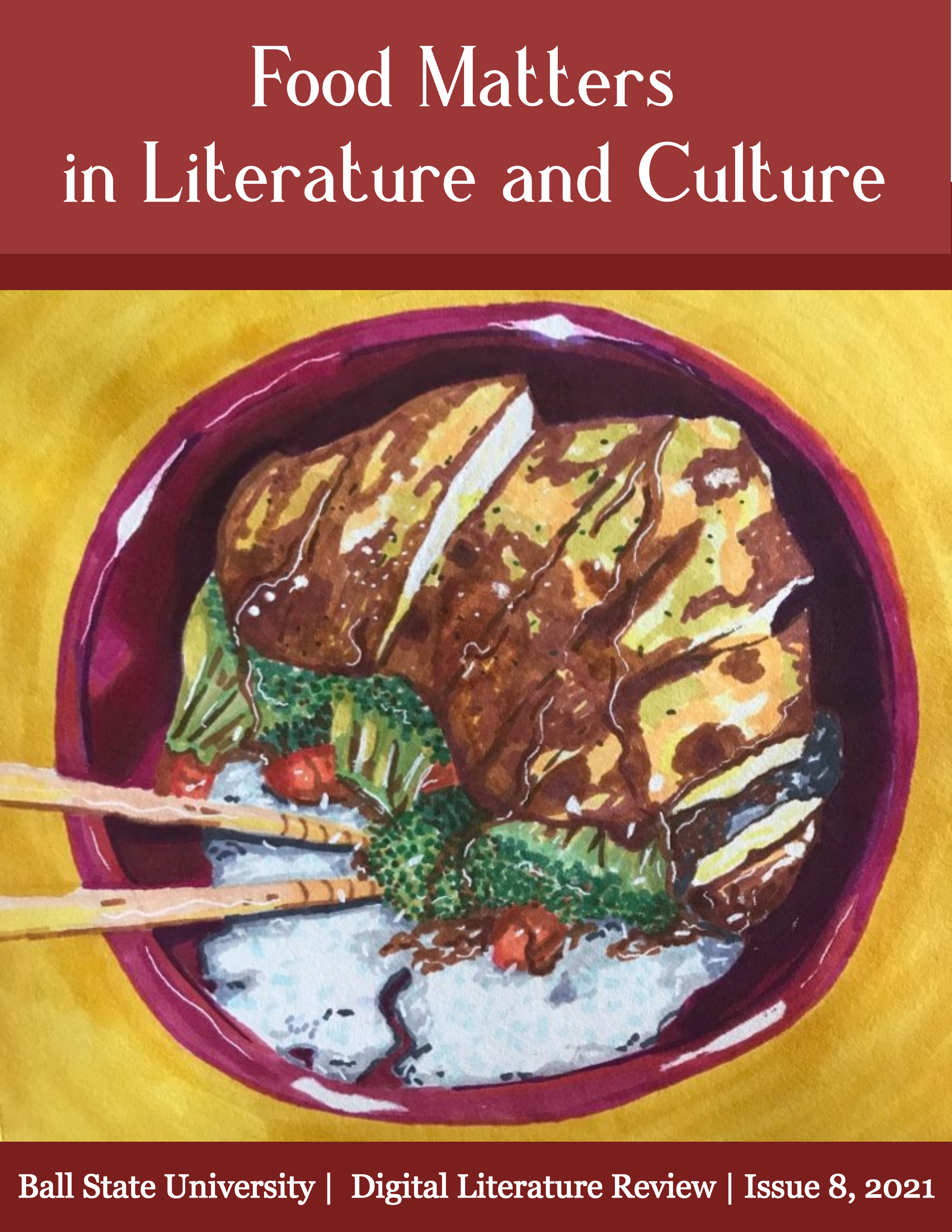 					View Vol. 8 No. 1 (2021): Food Matters in Literature and Culture 
				